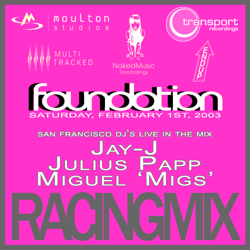 Racingmix - Foundation Club @ End Up, San Francisco